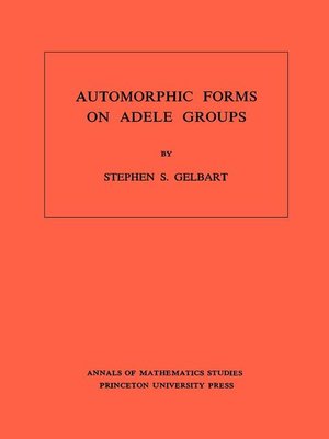 cover image of Automorphic Forms on Adele Groups. (AM-83), Volume 83
